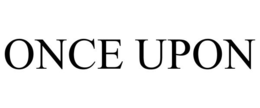 ONCE UPON trademark