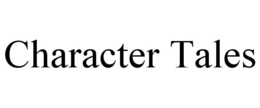 CHARACTER TALES trademark