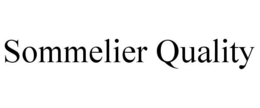 SOMMELIER QUALITY trademark