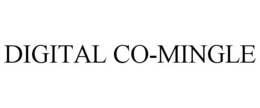 DIGITAL CO-MINGLE trademark