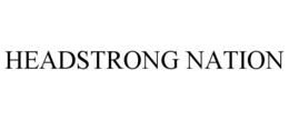 HEADSTRONG NATION trademark