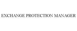 EXCHANGE PROTECTION MANAGER trademark