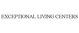 EXCEPTIONAL LIVING CENTERS trademark