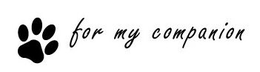 FOR MY COMPANION trademark