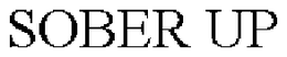 SOBER UP trademark
