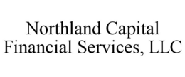 NORTHLAND CAPITAL FINANCIAL SERVICES, LLC trademark