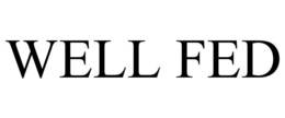 WELL FED trademark