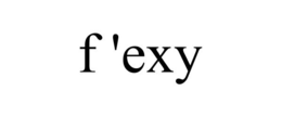 F 'EXY trademark