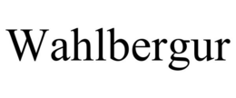 WAHLBERGUR trademark