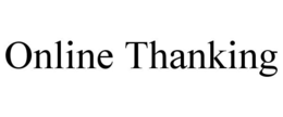 ONLINE THANKING trademark