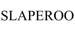 SLAPEROO trademark