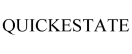QUICKESTATE trademark