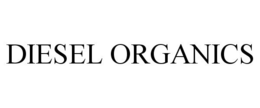 DIESEL ORGANICS trademark