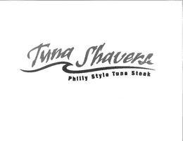 TUNA SHAVERS PHILLY STYLE TUNA STEAK trademark
