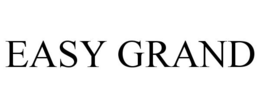 EASY GRAND trademark