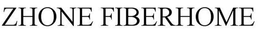 ZHONE FIBERHOME trademark