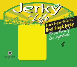 JERKY FOR LIFE BLACK PEPPER & GARLIC BEEF STEAK JERKY WE ARE PROUD OF OUR INGREDIENTS OWNED BY THE COW CREEK BAND OF UMPQUA TRIBE OF INDIANS 1853-1982 trademark