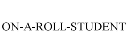 ON-A-ROLL-STUDENT trademark