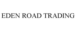 EDEN ROAD TRADING trademark