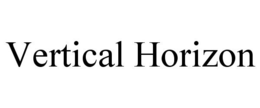 VERTICAL HORIZON trademark