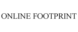 ONLINE FOOTPRINT trademark