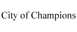 CITY OF CHAMPIONS trademark
