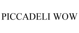 PICCADELI WOW trademark