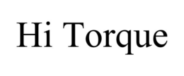HI TORQUE trademark