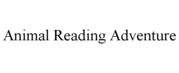 ANIMAL READING ADVENTURE trademark