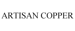 ARTISAN COPPER trademark