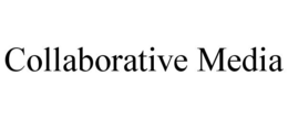 COLLABORATIVE MEDIA trademark