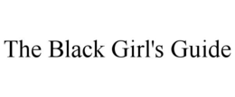 THE BLACK GIRL'S GUIDE trademark