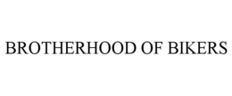 BROTHERHOOD OF BIKERS trademark