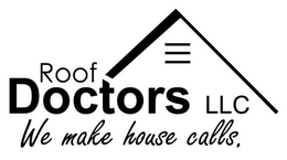 ROOF DOCTORS LLC WE MAKE HOUSE CALLS. trademark