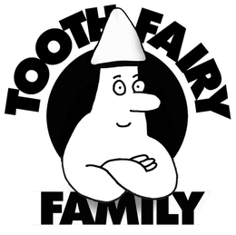 TOOTH FAIRY FAMILY trademark