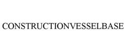 CONSTRUCTIONVESSELBASE trademark