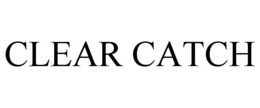 CLEAR CATCH trademark