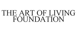 THE ART OF LIVING FOUNDATION trademark