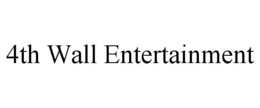 4TH WALL ENTERTAINMENT trademark