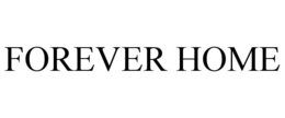 FOREVER HOME trademark