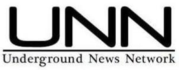 UNN UNDERGROUND NEWS NETWORK trademark