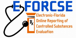 E-FORCSE RX ELECTRONIC-FLORIDA ONLINE REPORTING OF CONTROLLED SUBSTANCES EVALUATION trademark
