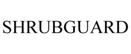 SHRUBGUARD trademark