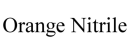 ORANGE NITRILE trademark