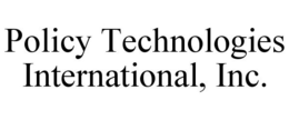 POLICY TECHNOLOGIES INTERNATIONAL, INC. trademark