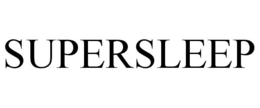 SUPERSLEEP trademark