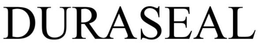 DURASEAL trademark