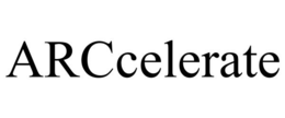 ARCCELERATE trademark