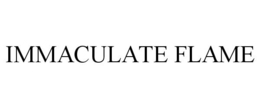 IMMACULATE FLAME trademark