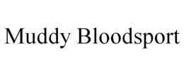 MUDDY BLOODSPORT trademark